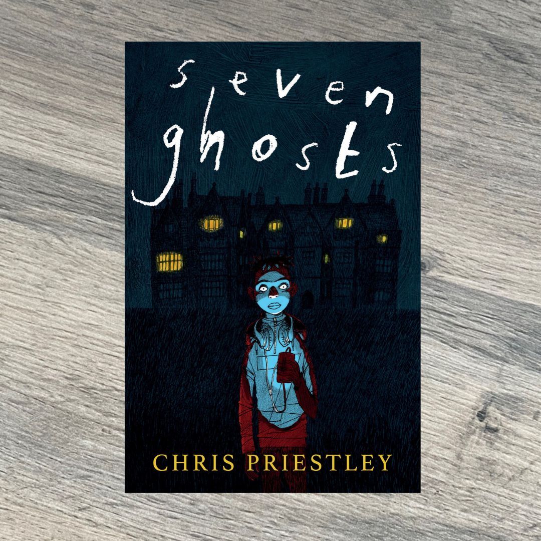 Seven Ghosts by Chris Priestley