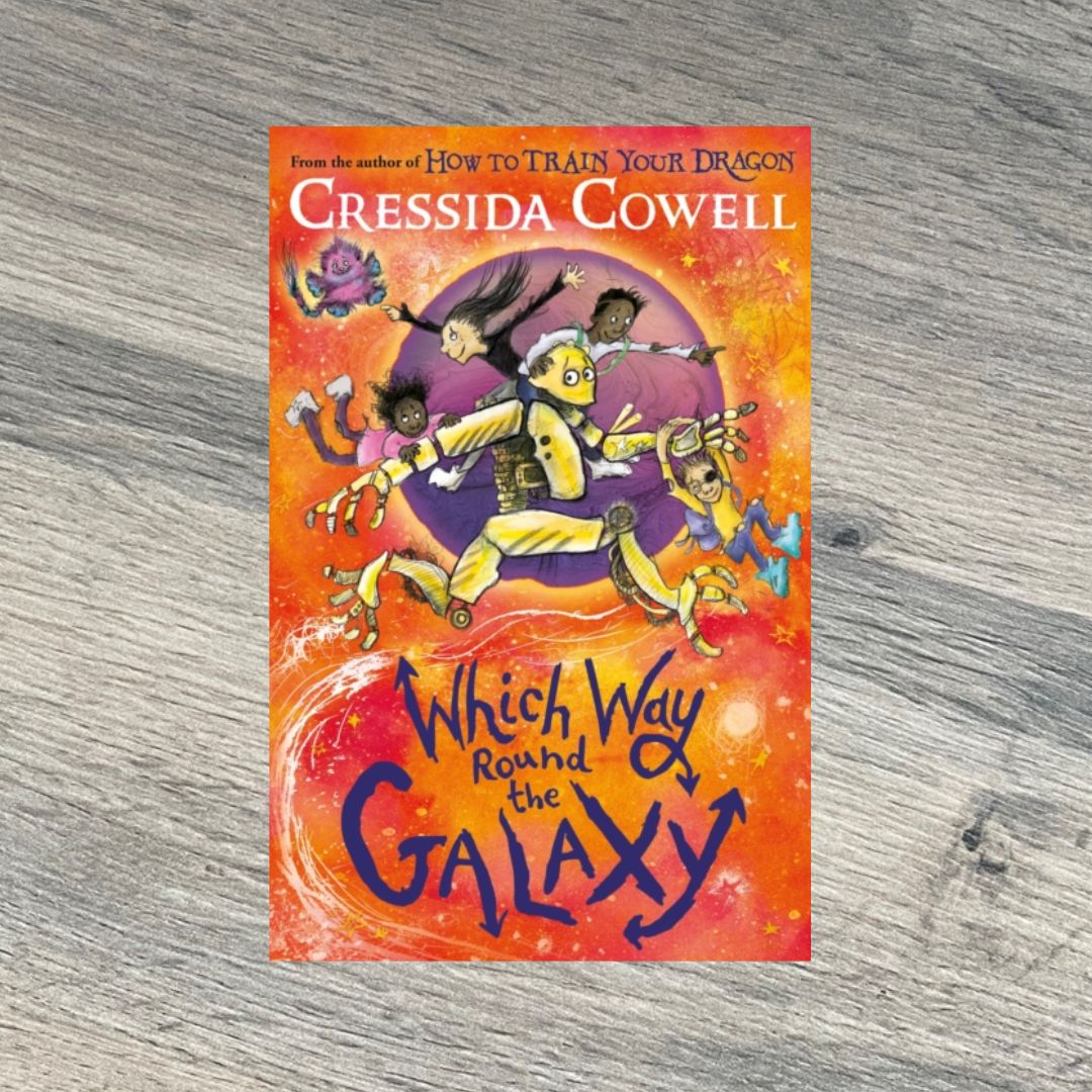 Which Way Round the Galaxy by Cressida Cowell