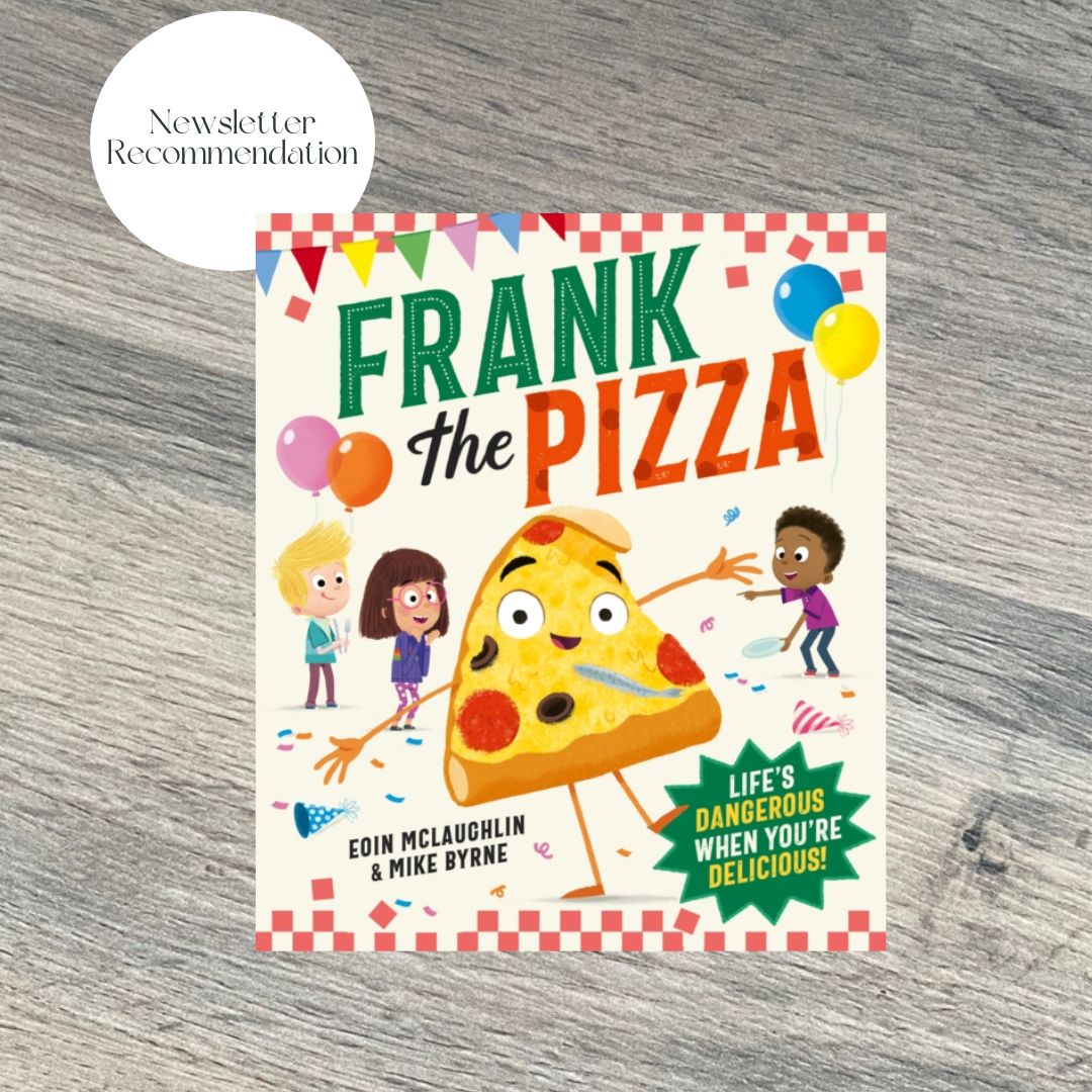 Frank the Pizza by Eoin McLaughlin & Mike Byrne