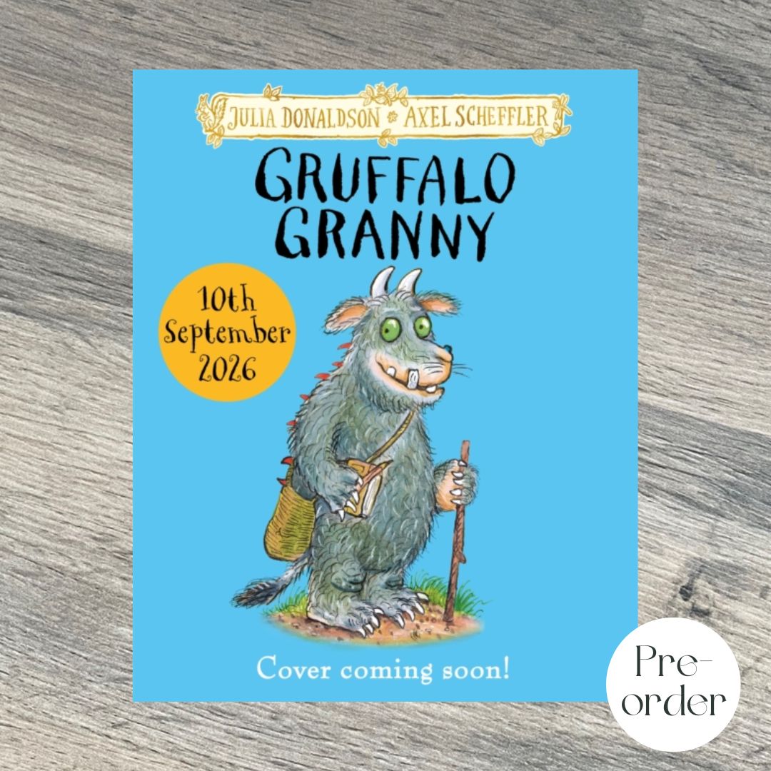 GRUFFALO GRANNY by Julia Donaldson & Axel Scheffler EXCLUSIVE INDIE BOOKSHOP EDITION