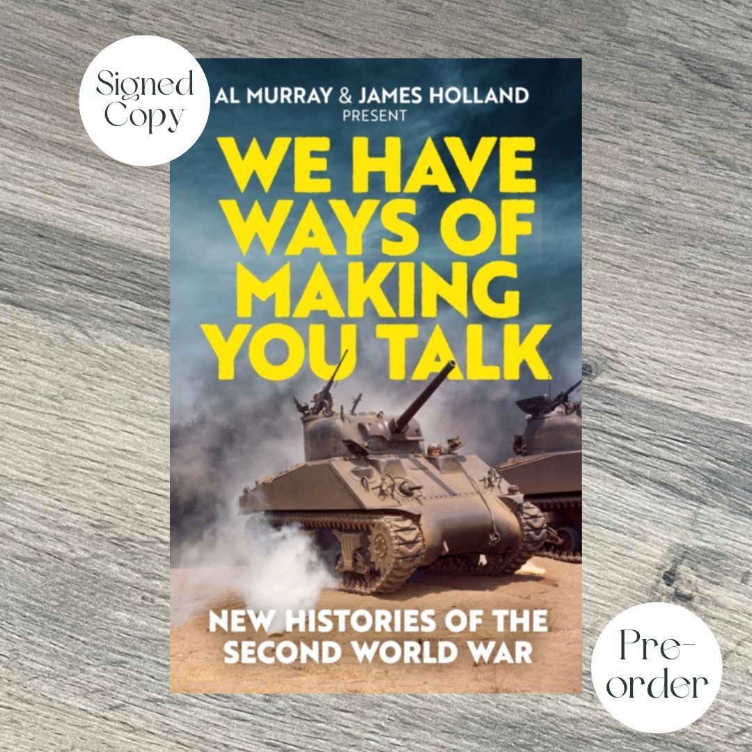 WE HAVE WAYS OF MAKING YOU TALK by Al Murray & James Holland SIGNED COPY