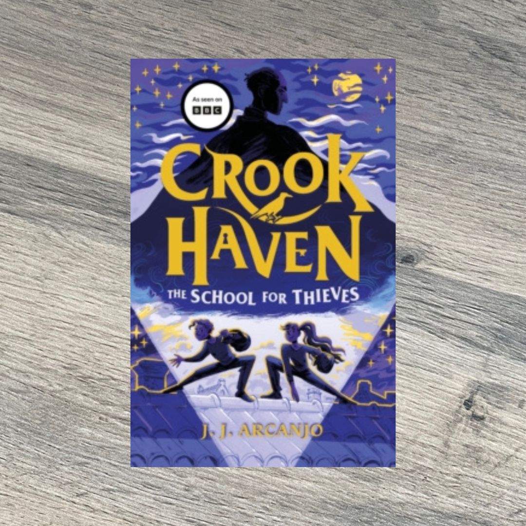 Crookhaven: The School for Thieves by J.J. Arcanjo