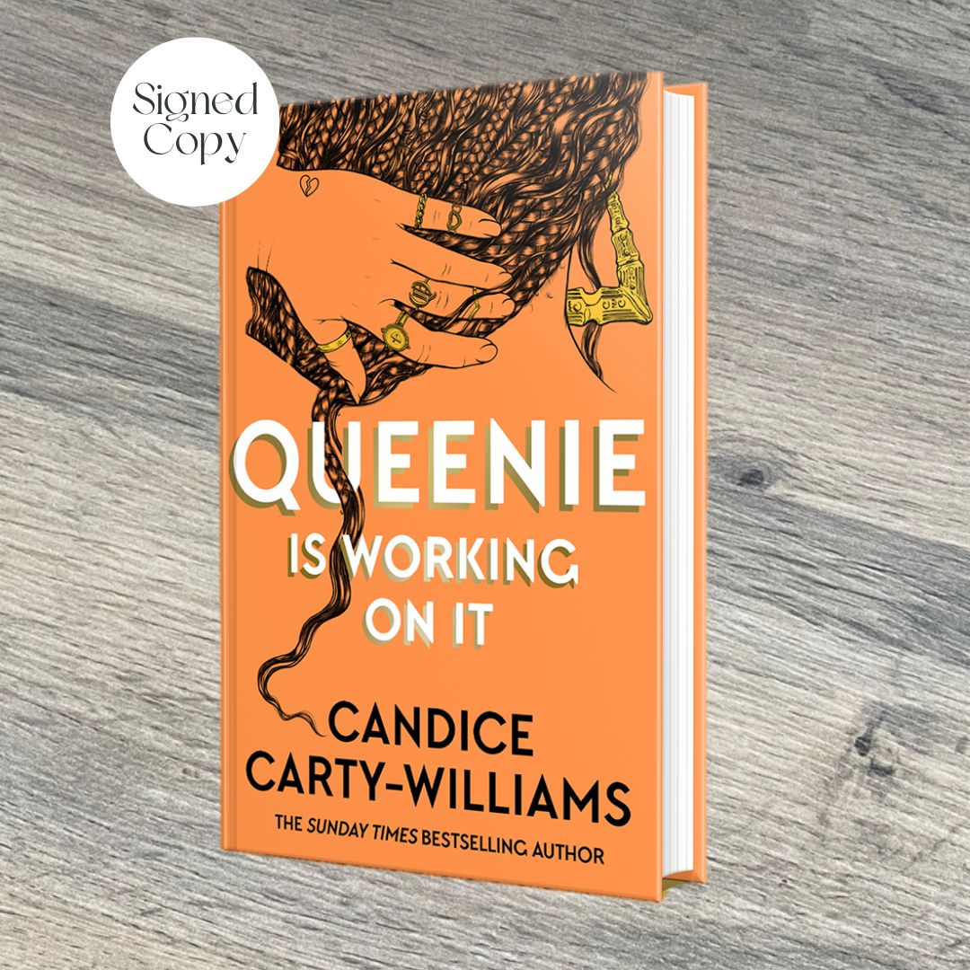 Queenie Is Working On It by Candice Carty-Williams SIGNED COPY