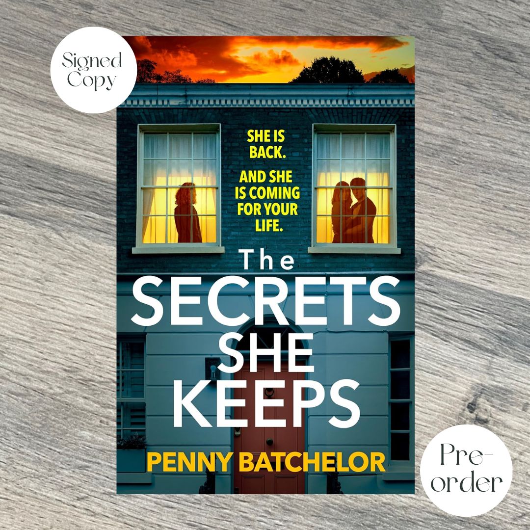 The Secrets She Keeps by Penny Batchelor SIGNED COPY